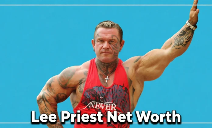 Lee Priest Net Worth built through IFBB Pro bodybuilding career on competition stage