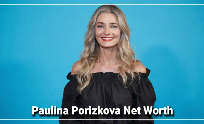 Paulina Porizkova Net Worth 2026 – Supermodel Earnings, Career & Financial Story Paulina Porizkova Net Worth 2026 – Czech supermodel career earnings and financial journey infographic